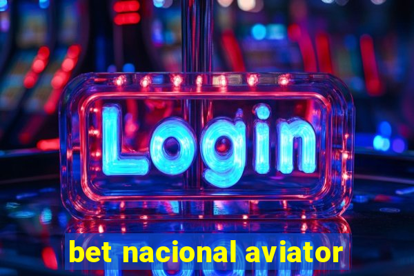 bet nacional aviator